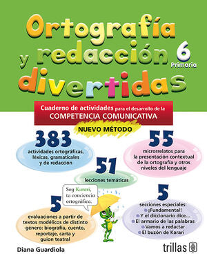 ORTOGRAFIA Y REDACCION DIVERTIDAS 6. PRIMARIA | GUARDIOLA, DIANA | Trillas