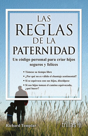 LAS REGLAS DE LA PATERNIDAD | TEMPLAR, RICHARD | Trillas