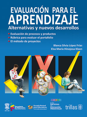 EVALUACION PARA EL APRENDIZAJE | LOPEZ FRIAS, BLANCA SILVIA; HINOJOSA KLEEN, ELSA MARIA | Trillas