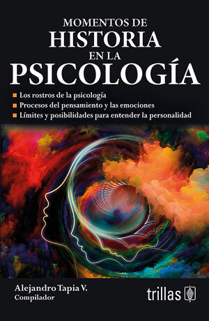 MOMENTOS DE HISTORIA EN LA PSICOLOGIA | TAPIA VARGAS, ALEJANDRO | Trillas