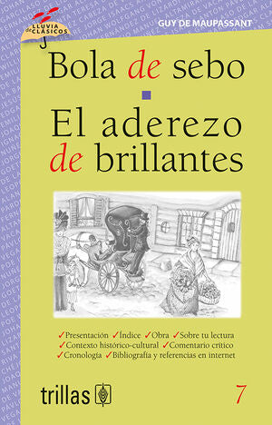 Bola de sebo y El aderezo de brillantes | MAUPASSANT, GUY DE | Trillas