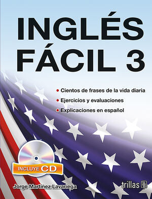 INGLES FACIL 3 | MARTINEZ LAVARIEGA, JORGE | Trillas