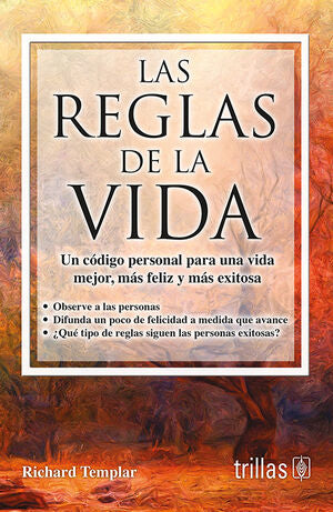 LAS REGLAS DE LA VIDA | TEMPLAR, RICHARD | Trillas
