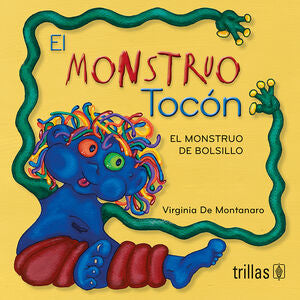 EL MONSTRUO TOCON | MONTANARO, VIRGINA DE | Trillas