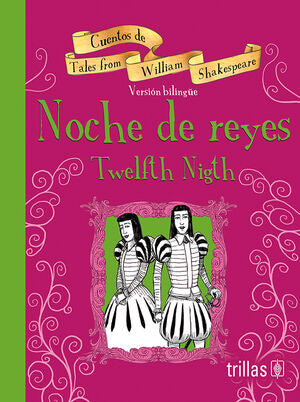 NOCHE DE REYES = TWELFTH NIGHT | SHAKESPEARE, WILLIAM | Trillas