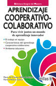 APRENDIZAJE COOPERATIVO-COLABORATIVO | BILBAO RODRIGUEZ, MARIA DEL CARMEN; VELASCO GARCIA, PATRICIA | Trillas