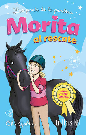MORITA AL RESCATE | GOLDEN, CHE | Trillas