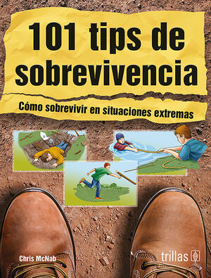 101 Tips de sobrevivencia | MCNAB, CHRIS | Trillas