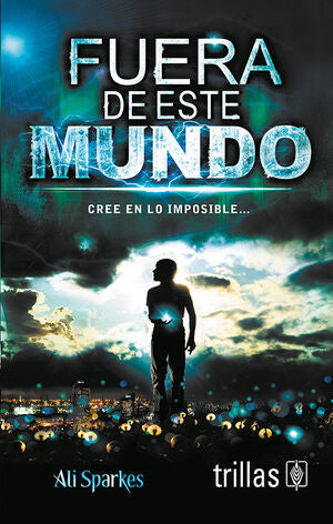 FUERA DE ESTE MUNDO | SPARKES, ALI | Trillas