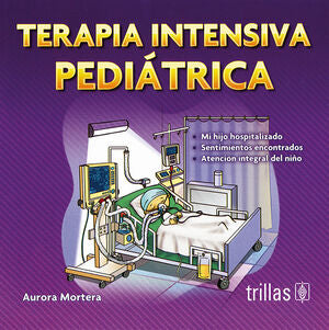 TERAPIA INTENSIVA PEDIATRICA | MORTERA, AURORA | Trillas