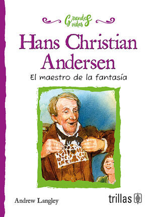 HANS CHRISTIAN ANDERSEN | LANGLEY, ANDREW | Trillas