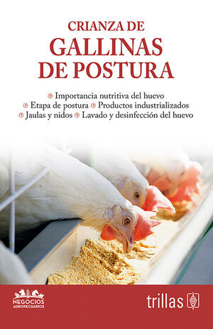 CRIANZA DE GALLINAS DE POSTURA | TRILLAS | Trillas