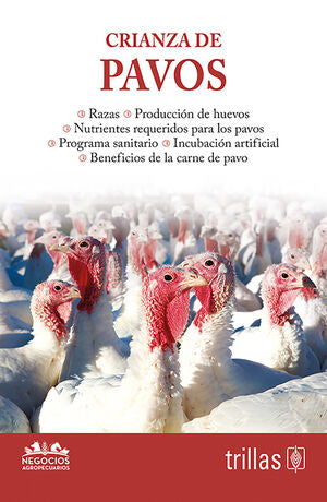 CRIANZA DE PAVOS | TRILLAS | Trillas