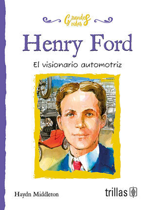 HENRY FORD | MIDDLETON, HAYDN | Trillas