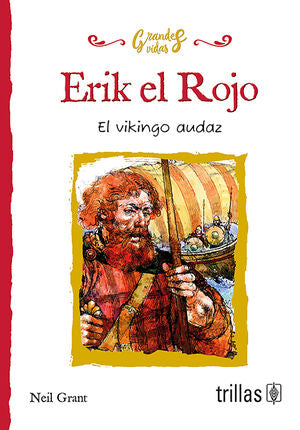 ERIK EL ROJO | GRANT, NEIL | Trillas