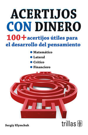 ACERTIJOS CON DINERO | KLYMCHUK, SERGIY | Trillas