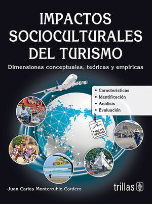 IMPACTOS SOCIOCULTURALES DEL TURISMO | MONTERRUBIO CORDERO, JUAN CARLOS | Trillas