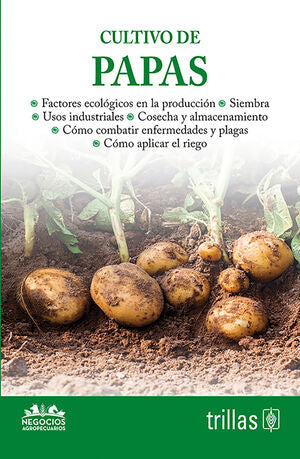 CULTIVO DE PAPAS | TRILLAS | Trillas