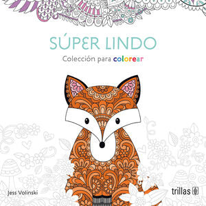 Súper lindo | VOLINSKI, JESS | Trillas