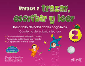 VAMOS A TRAZAR, ESCRIBIR Y LEER 2 | HINOJOSA MORA, MARCELA E.; CORIA HINOJOSA, DAVID; HINOJOSA MORA, MAYRA | Trillas