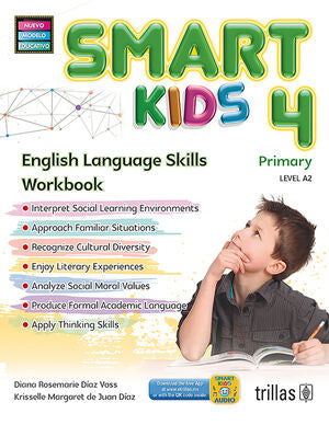 SMART KIDS 4. PRIMARY LEVEL A2 | DIAZ VOSS, DIANA ROSEMARIE; DE JUAN DIAZ, KRISSELLE MARGARET | Trillas