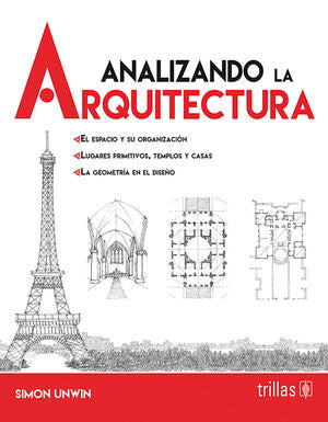 ANALIZANDO LA ARQUITECTURA | UNWIN, SIMON | Trillas