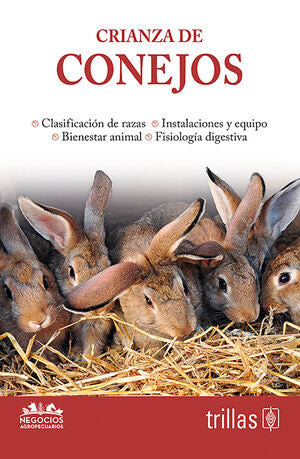 CRIANZA DE CONEJOS | TRILLAS | Trillas