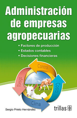 ADMINISTRACION DE EMPRESAS AGROPECUARIAS [Paperback] Prieto Hernández, Sergio / TRILLAS