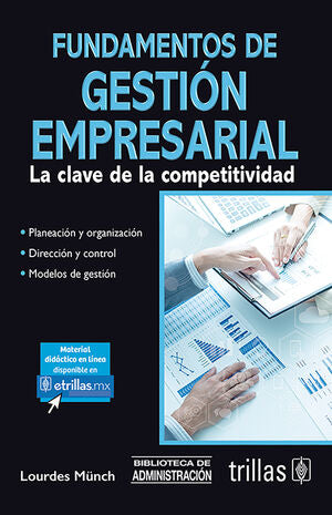FUNDAMENTOS DE GESTION EMPRESARIAL MUNCH GALINDO, LOURDES / TRILLAS