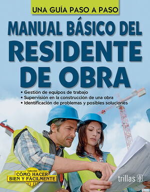Manual básico del residente de obra | LESUR GONZALEZ, LORENZA SHANTI | Trillas
