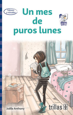 UN MES DE PUROS LUNES | ANTHONY, JOELLE | Trillas