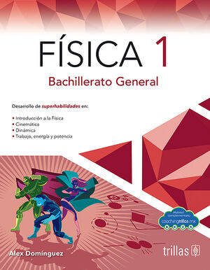 FISICA 1. BACHILLERATO GENERAL | DOMINGUEZ, ALEX | Trillas