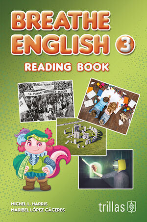 BREATHE ENGLISH 3. READING BOOK | HARRIS, MICHEL L.; LOPEZ CACERES, MARIBEL | Trillas