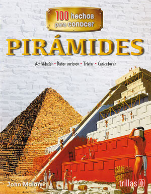 PIRAMIDES | MALAM, JOHN | Trillas