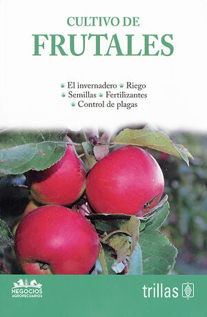 CULTIVO DE FRUTALES | TRILLAS | Trillas