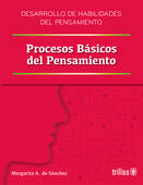Procesos básicos del pensamiento | SANCHEZ, MARGARITA A. DE | Trillas