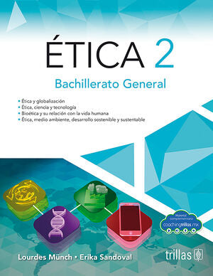 ETICA 2 | MUNCH GALINDO, LOURDES; SANDOVAL, ERIKA | Trillas