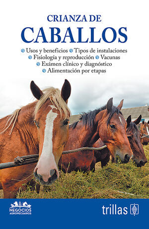 CRIANZA DE CABALLOS | TRILLAS | Trillas