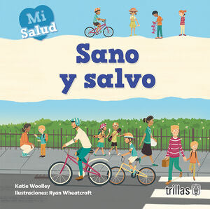 SANO Y SALVO | WOOLLEY, KATIE | Trillas