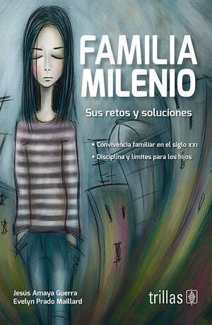 FAMILIA MILENIO | AMAYA GUERRA, JESUS; PRADO MAILLARD, EVELYN | Trillas