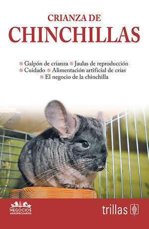 CRIANZA DE CHINCHILLAS | TRILLAS | Trillas