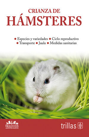 CRIANZA DE HAMSTERES | TRILLAS | Trillas