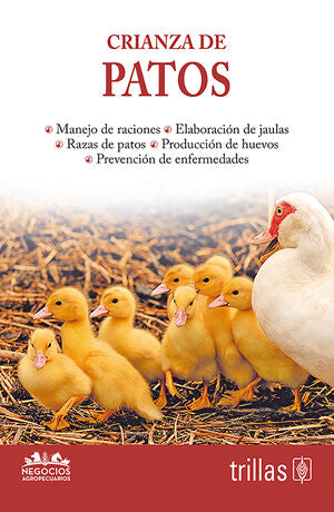 CRIANZA DE PATOS | TRILLAS | Trillas
