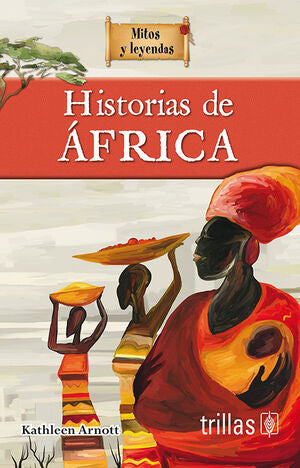HISTORIAS DE AFRICA | ARNOTT, KATHLEEN | Trillas