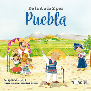 DE LA A A LA Z POR PUEBLA | RUBINSTEIN WOLOJVIANSKY, BECKY | Trillas