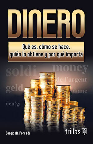 DINERO | FORCADI, SERGIO M. | Trillas