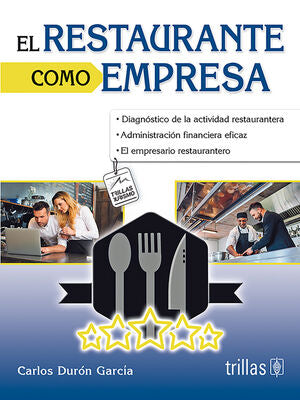 EL RESTAURANTE COMO EMPRESA | DURON GARCIA, CARLOS | Trillas