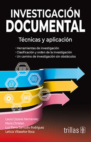 INVESTIGACION DOCUMENTAL | CAZARES HERNANDEZ, LAURA | Trillas