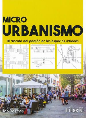 MICRO URBANISMO | BAZANT, JAN | Trillas