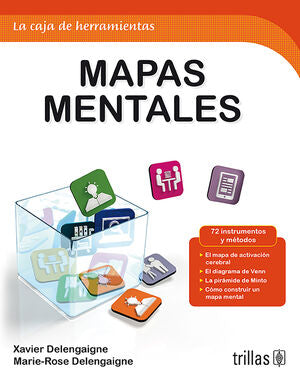 MAPAS MENTALES | DELENGAIGNE, XAVIER; DELENGAIGNE, MARIE-ROSE | Trillas